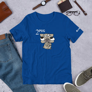 2Pug Unisex T-Shirt