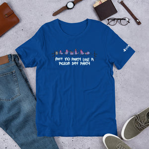 Pigeon Day Party Unisex T-Shirt